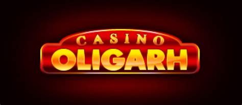 Oligarh Casino .